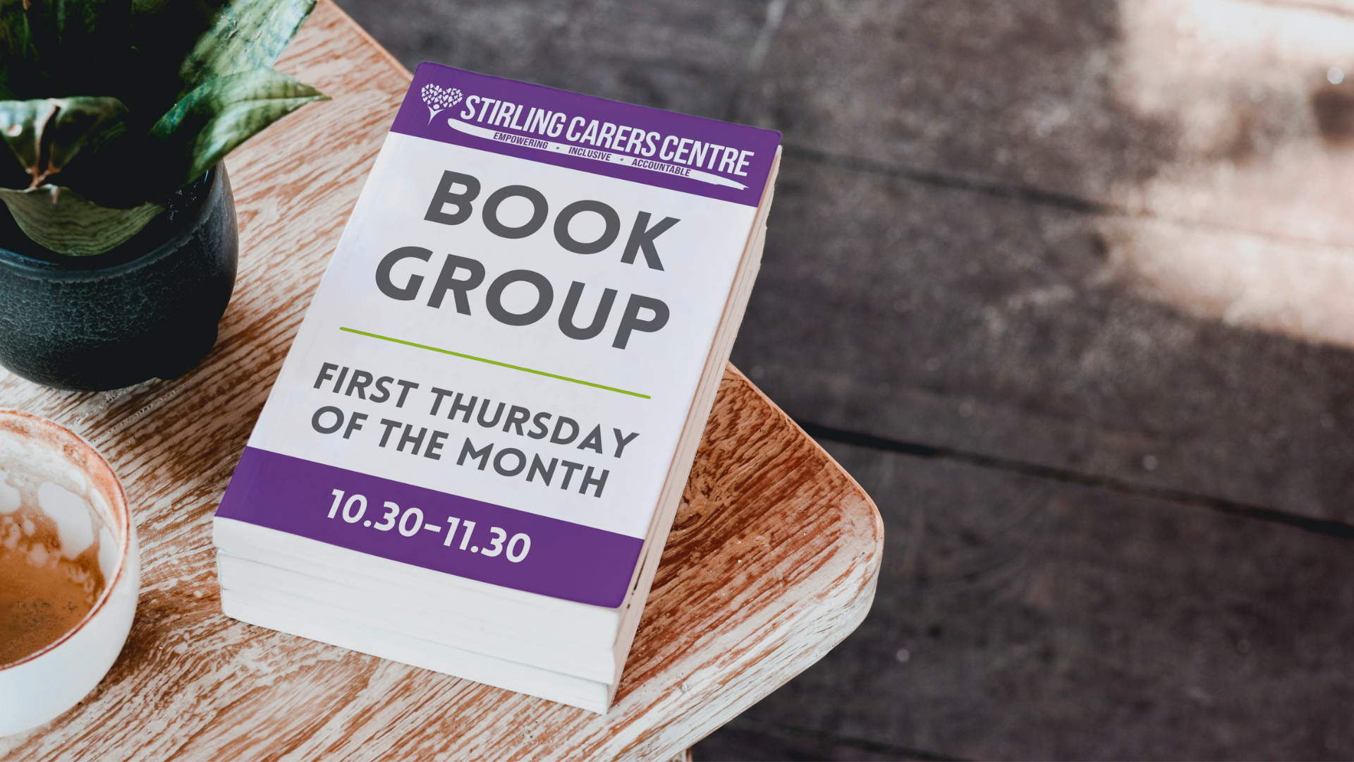 Book Group advert. Book Group; First Thursday of the month; 10.30 - 11.30am