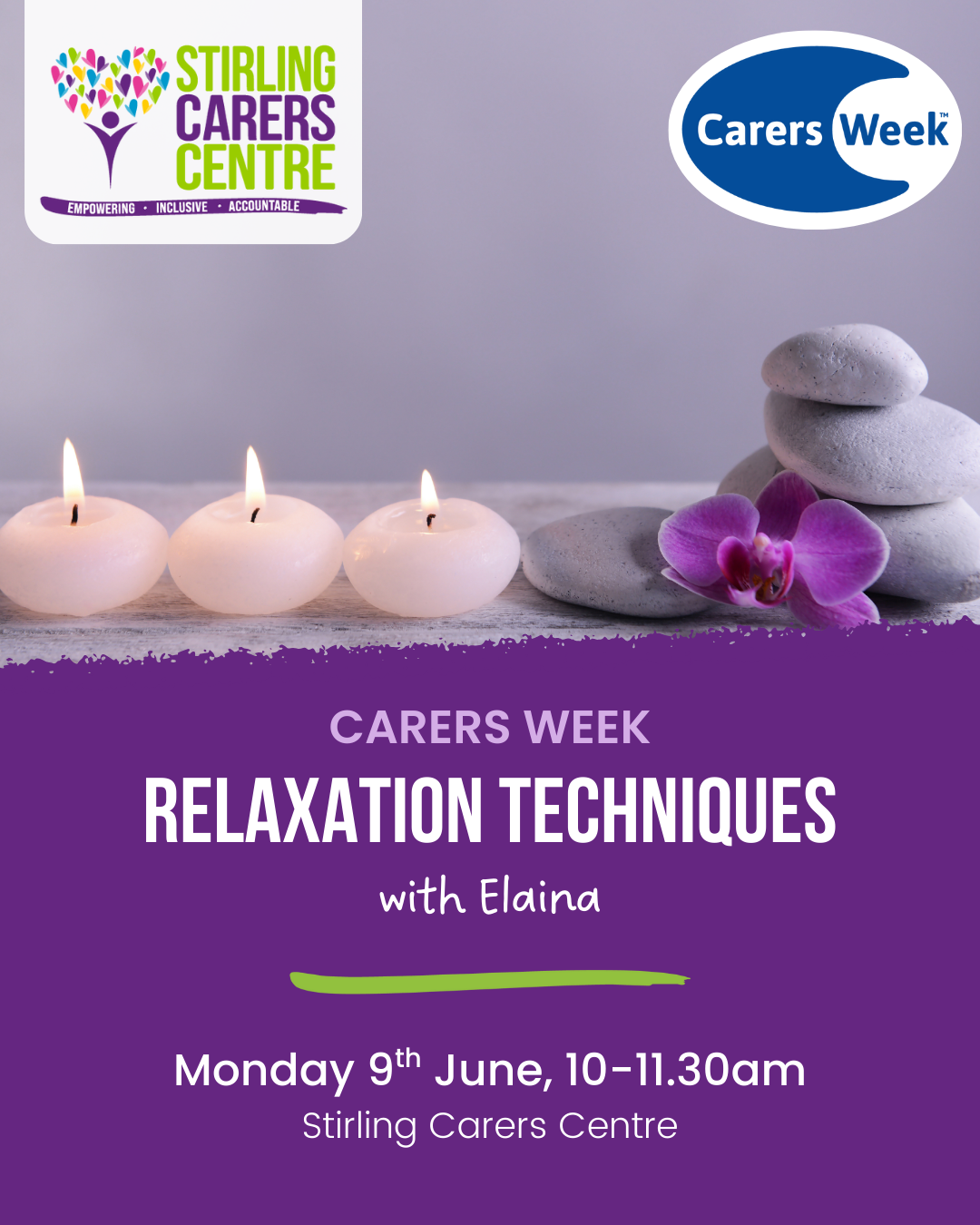 "A poster for 'Carers Week: Relaxation Techniques with Elaina.' Features candles, stones, and orchid. Event on Monday, 9th June, 10-11:30am."