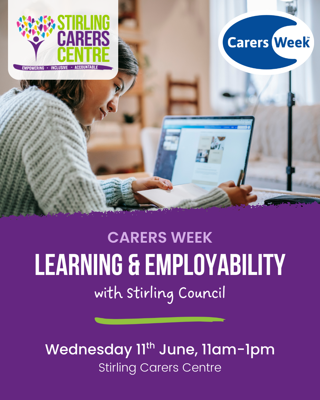 A woman using a laptop, emblematic of learning. Text promotes "Carers Week: Learning & Employability" hosted by Stirling Council on June 11th.